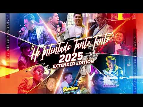 Grupo Quintanna - He Intentado Tanto Tanto (ALBUM 2025)