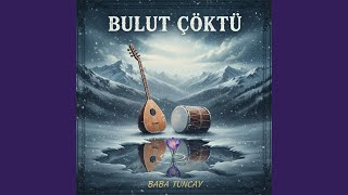 Bulut çöktü
