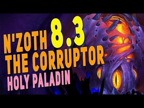 (HEROIC) N’ZOTH, THE CORRUPTOR - Holy Paladin PoV | Ny'alotha Raid - WoW Patch 8.3