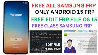 All Samsung Frp Bypass Only Android 15 /  How To Edit Frp File Android 15 By Google Chacha