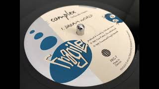 Complex - Dream World