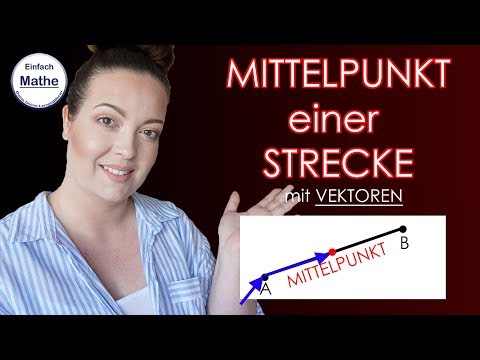 Mittelpunkt Strecke | mit Vektoren by einfach mathe!