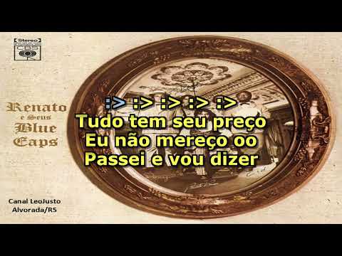 Tudo Tem O Seu Preço - Renato e Seus Blue Caps