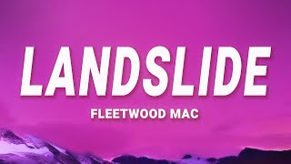 Fleetwood Mac - Landslide (Lyrics)