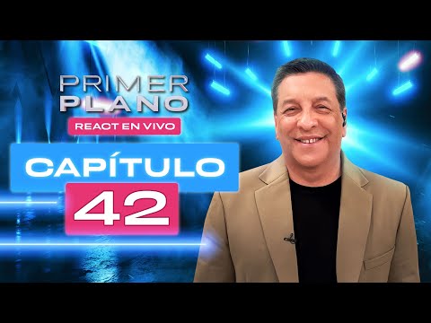 🔴 CAPÍTULO 42 😱 PRIMER PLANO 🤩 Domingo 21 de septiembre ✨