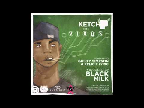 KetchP - The Virus (Feat. Guilty Simpson & Xplicit)