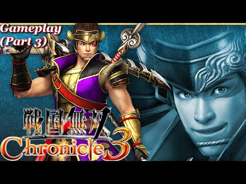 "Samurai Warriors Chronicles 3" War Crazed!!! Part 3 Gamplay Walkthrough