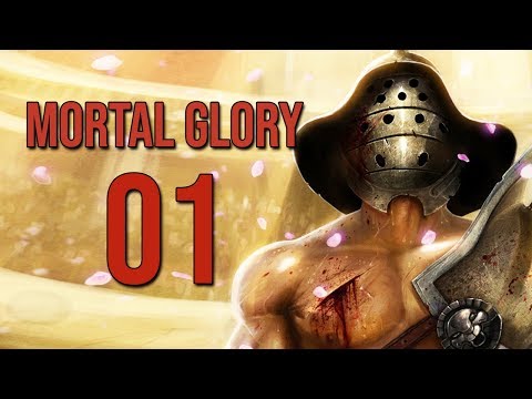 Let's Play MORTAL GLORY Gameplay PC Part 1 (GLADIATORIAL ARENA)