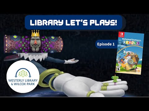 Library Lets Plays: Katamari Damacy Reroll Part 1