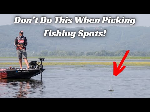 Don’t Do This When Choosing Your Fishing Spots!