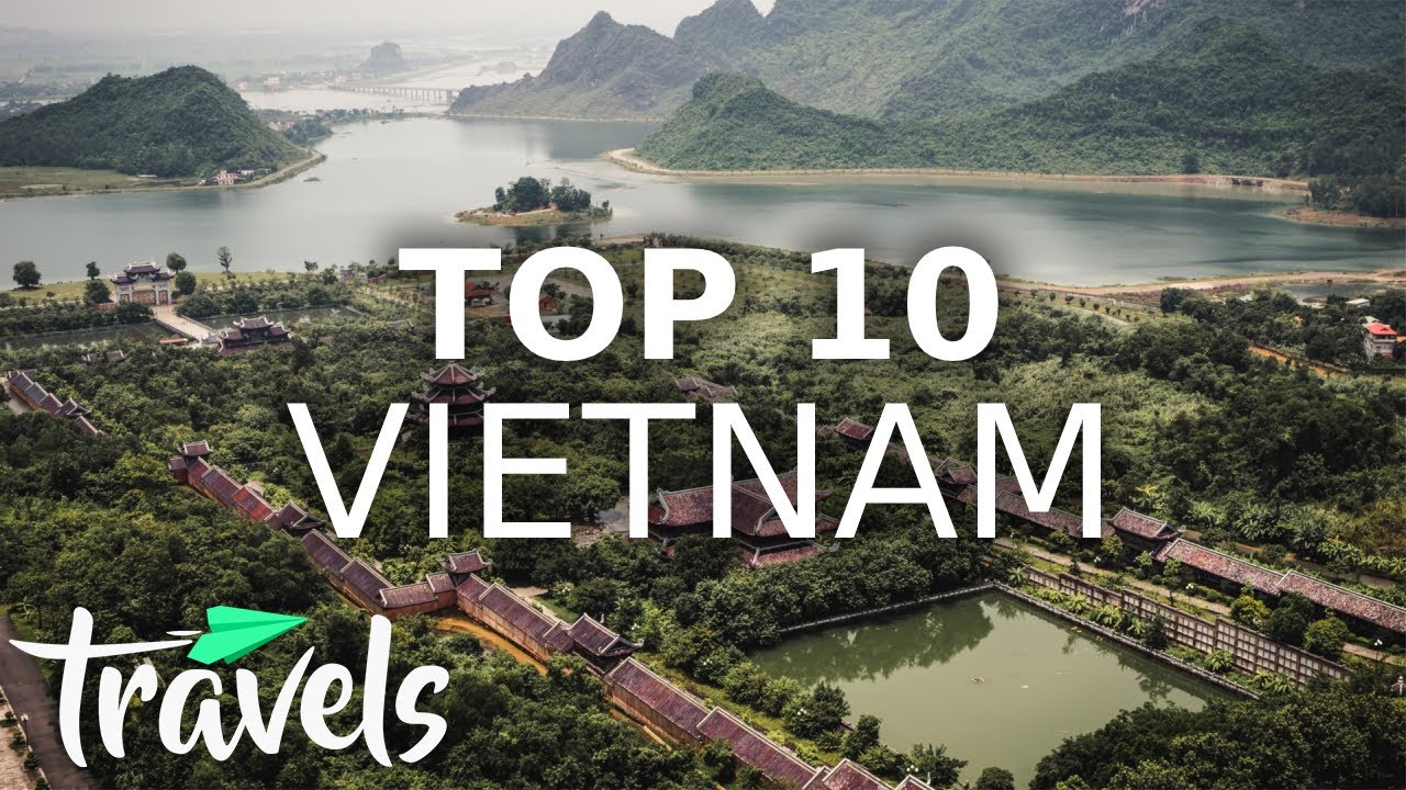 TR Top10 Reasons Vietnam Should Be Your Next Trip M5Z4V8 VIDEO