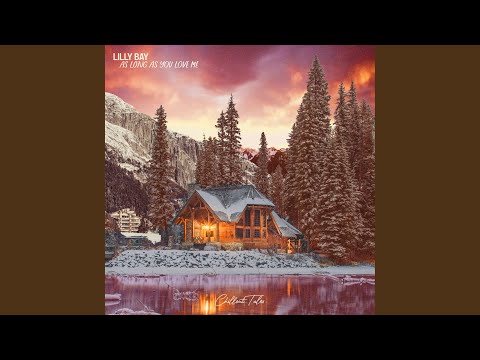 As Long As You Love Me