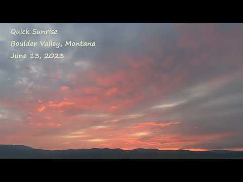 Quick Sunrise - Boulder Valley, MT - June 13, 2023