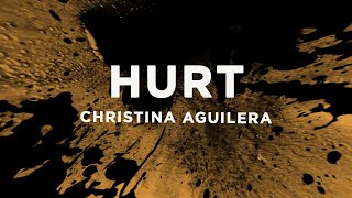 Christina Aguilera - Hurt (Lyrics)