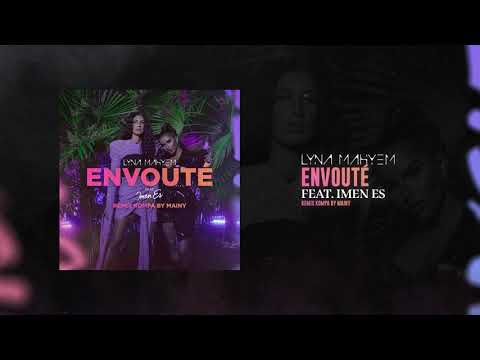 Lyna Mahyem  - Envoûté (feat. Imen Es) Remix Kompa by Mainy [Audio officiel]