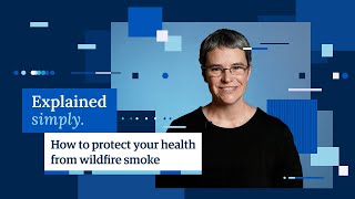 STAY SAFE from wildfire smoke with these 5 health tips