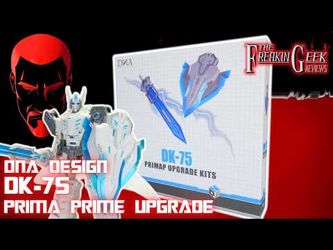 HE'S GOT SOCKS | DNA Design DK-75 PRIMA PRIME UPGRADE KIT: EmGo's Transformers Reviews