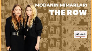MODANIN MİMARLARI THE ROW