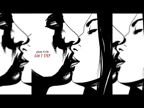 Bruno Pietri - Can't Stop (Official Audio)