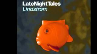 Anja Garbarek - I Won&#39;t Hurt You (Late Night Tales: Lindstrøm)