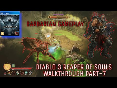 Diablo III  Reaper of Souls – Ultimate Evil Edition BARBARIAN WALKTHROUGH PART-7 PS4