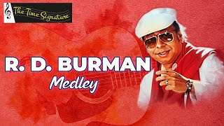 Download lagu R D BURMAN MEDLEY I ALOK KATDARE I CHIRAG PANCHAL I SHAILAJA SUBRAMANIAN I THE TIME SIGNATURE mp3 Download lagu R D BURMAN MEDLEY I ALOK KATDARE I CHIRAG PANCHAL I SHAILAJA SUBRAMANIAN I THE TIME SIGNATURE mp3