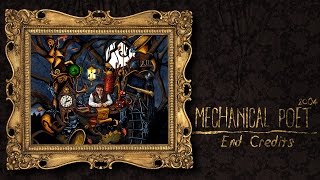 Mechanical Poet ▪ 2004 ▪ End Credits