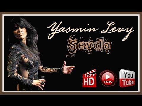 Yasmin Levy - Sevda Video HD