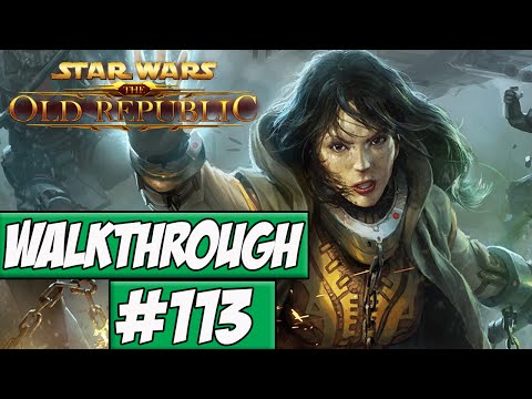 Star Wars: The Old Republic Walkthrough Ep.113 w/Angel - Dont Mind Me!