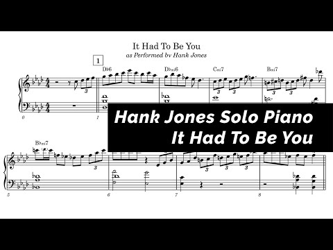Hank Jones Solo Piano Transcription - It Had To Be You