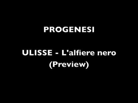 Progenesi - Ulisse l'alfiere nero (Preview) [Italian Prog]