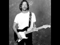 Just like a prisoner- Eric Clapton