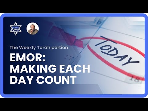 Torah Portion Emor: Why each day is a chance for personal growth