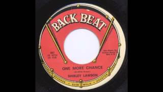 SHIRLEY LAWSON - ONE MORE CHANCE - BACK BEAT