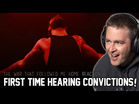 Convictions - The War That Followed Me Home REACTION // Heavy song, HEAVIER video // Patreon Request