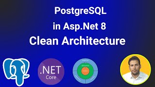 Use PostgreSQL in Asp.Net 8 Clean Architecture | .Net 8