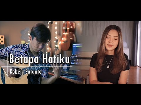 Betapa Hatiku - Robert Sutanto | cover by NY7 (Nadia & Yoseph)