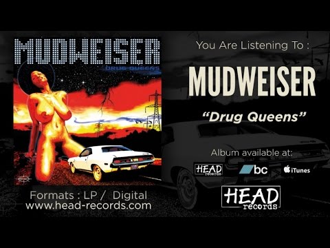 Mudweiser - Drug Queens (full album)