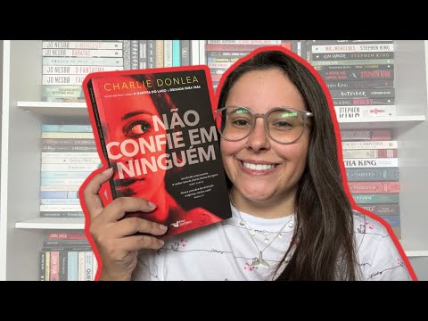 NOVO THRILLER FAVORITO: NÃO CONFIE EM NINGUÉM, do Charlie Donlea | Rotina Literária