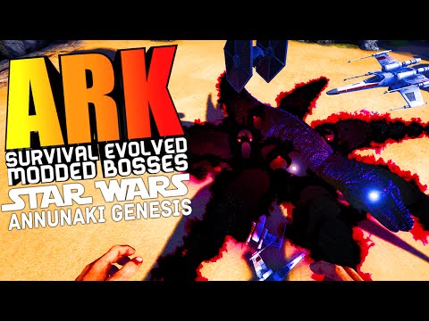 ARK Survival Evolved - STAR WARS MOD, ANNUNAKI GENESIS WARDENS BOSSES ARENA Modded (ARK Gameplay)