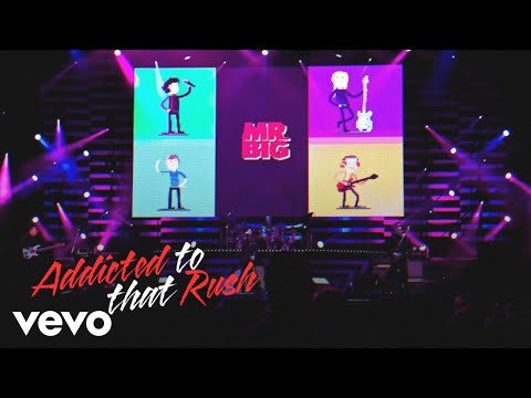 Mr. Big - Addicted To That Rush
