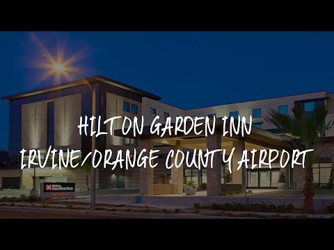 Hilton Garden Inn Irvine/Orange County Airport Review - Irvine , United States of America
