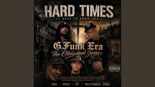 Hard Times (feat. Dat Rican Yaya, Solo Tragedy, SK &amp; Sanman)