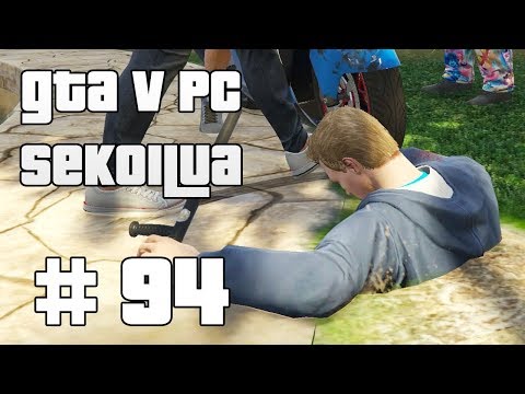 REIKÄ MAAILMASSA! - GTA V PC Sekoilua | Osa 94