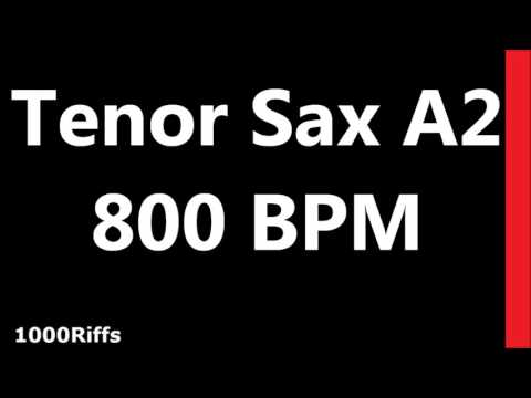 Tenor Sax Metronome A2 : 800 BPM : Beats Per Minute
