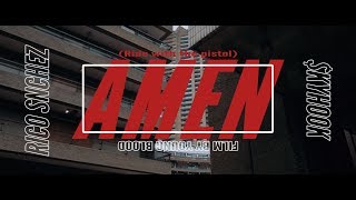 Rico Snchez + $kyhook - AMEN (ride with the pistol) [SKYRICH 2] VIDEO