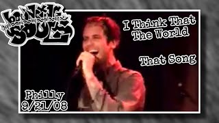 Bouncing Souls- I Think That The World/That Song 9/21/08 Philadelphia