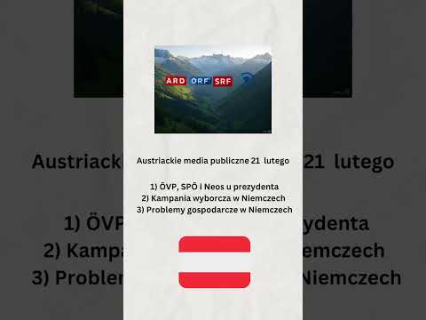 AUSTRIACKIE MEDIA PUBLICZNE 21 LUTEGO