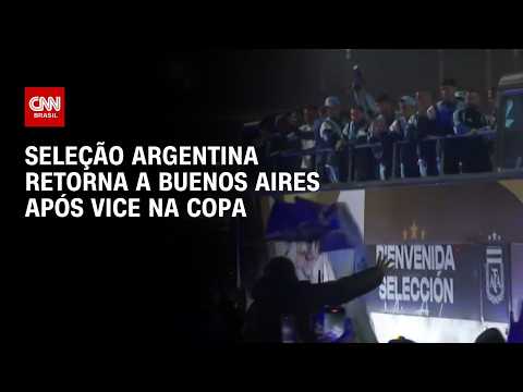 Copa do Mundo: Seleção argentina retorna a Buenos Aires após vice-campeonato | CNN PRIME TIME