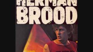 Herman Brood, blue moon- it ain&#39;t the gun